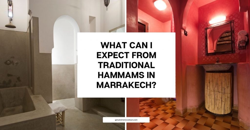 What Can I Expect from Traditional Hammams in Marrakech?